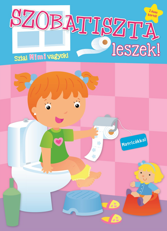 Szobatiszta leszek! - Mimi