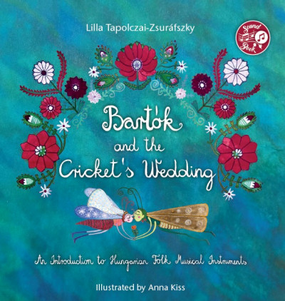 Bartók and the Cricket&#39;s Wedding