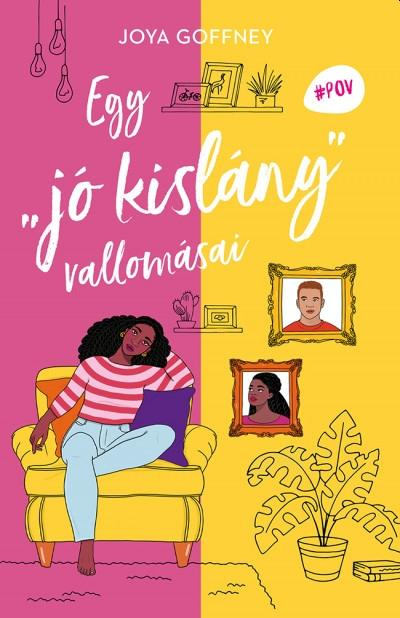 Egy &#34;jó kislány&#34; vallomásai