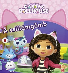 Gabi babaháza - A csillámgömb - Gabby&#39;s dollhouse