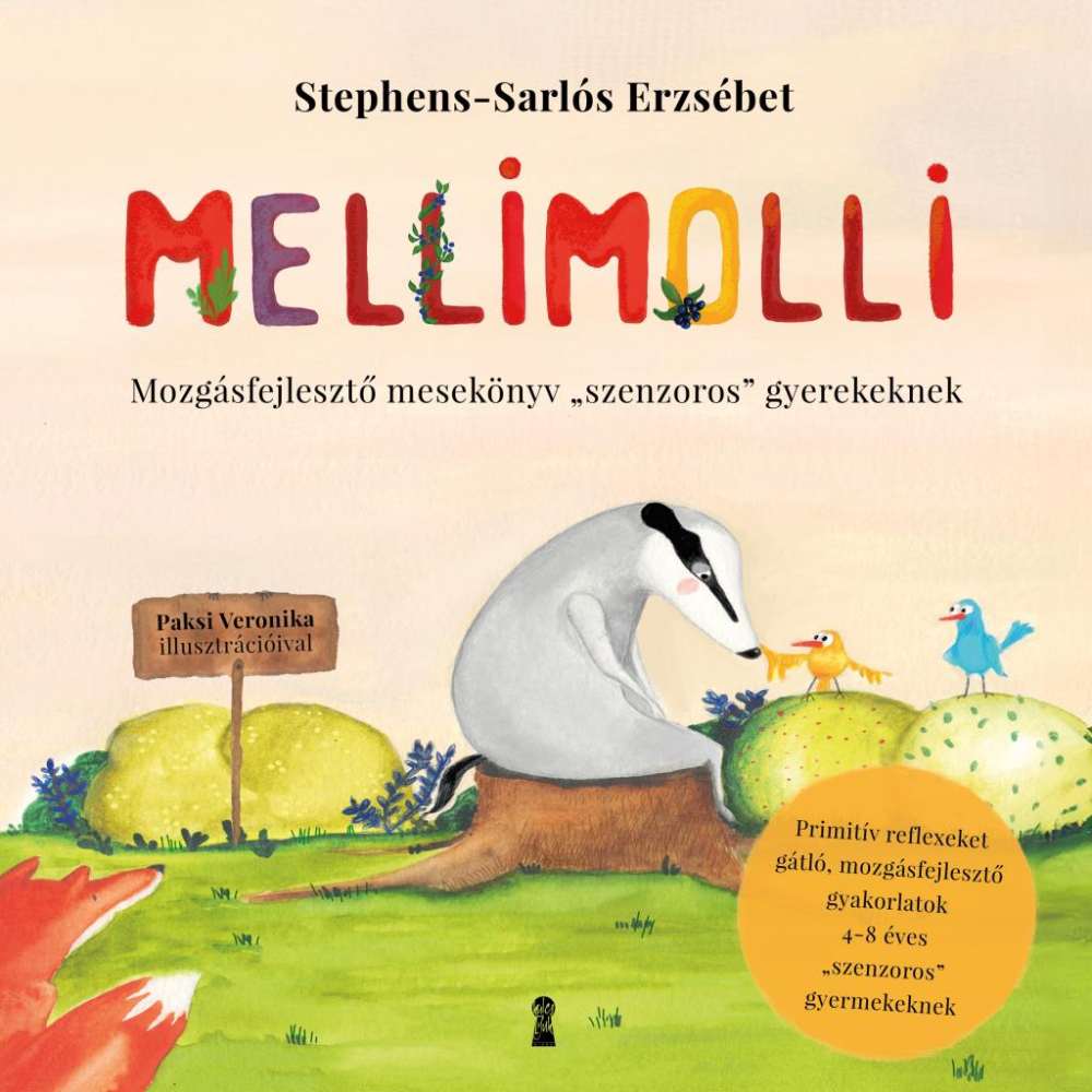 Mellimolli - Mozgásfejlesztő mesekönyv &#34;szenzoros&#34; gyerekeknek