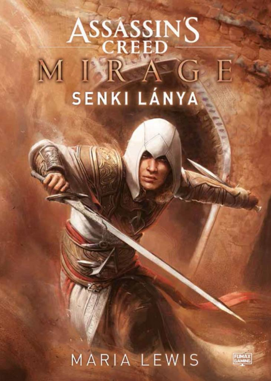 Assassin&#39;s Creed:  Mirage - Senki lánya