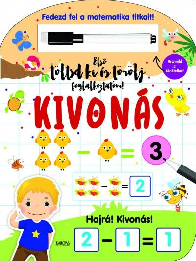Első töltsd ki és törölj foglalkoztatóm: kivonás