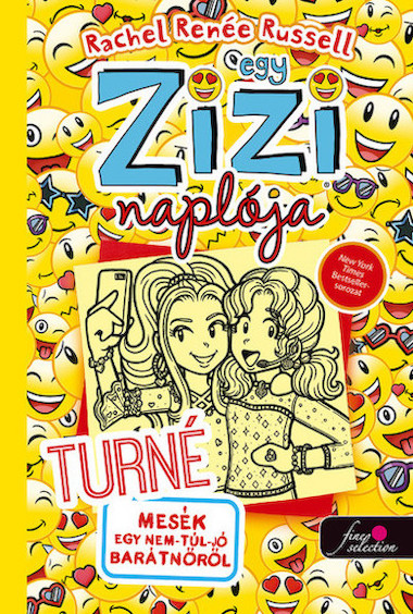 Egy Zizi naplója 14. Turné - Mesék egy nem túl jó barátnőről