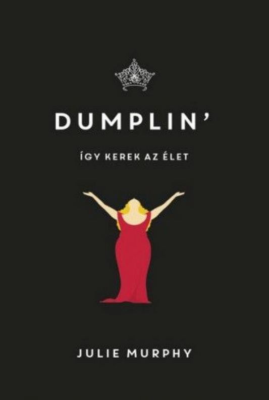 Dumplin&#39; - Így kerek az élet