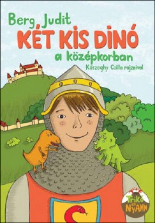 Két kis dínó a középkorban